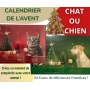 1 Calendrier de l'avent spécial Chien + 1 spécial Chat