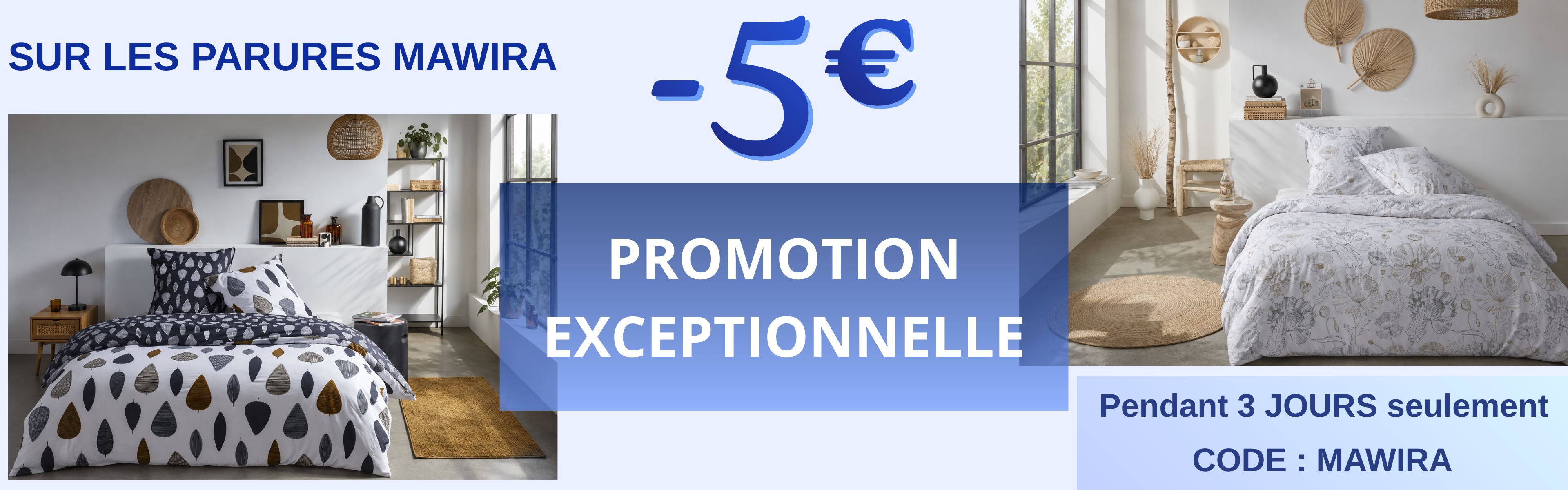 Promotion Mawira - 5€