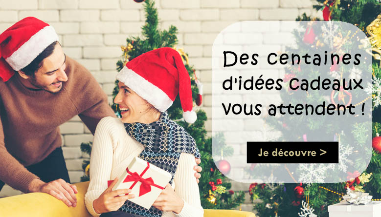 Des centaines d'idées cadeaux vous attendent